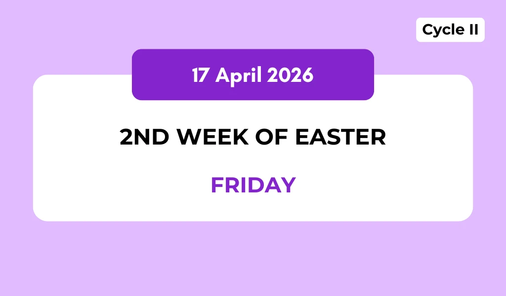 Catholic Mass Readings and Reflection April 17, 2026