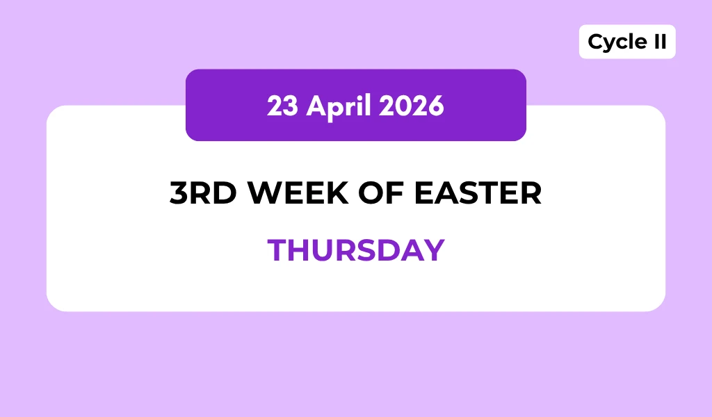 Catholic Mass Readings and Reflection April 23, 2026