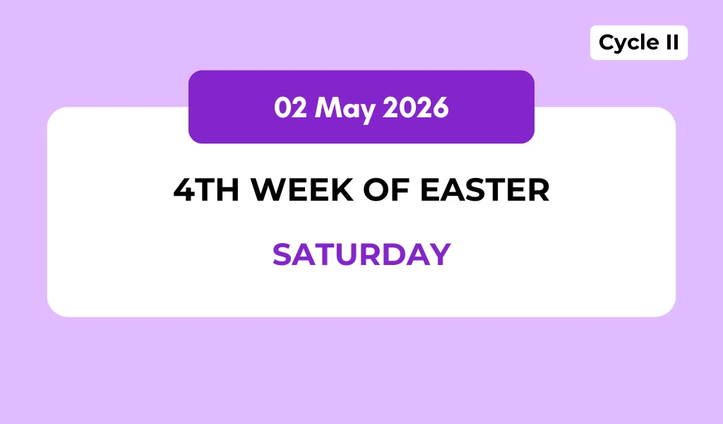 Catholic Mass Readings and Reflection May 02, 2026