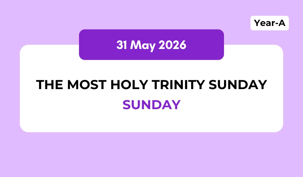 Catholic Mass Readings and Reflection May 31, 2026