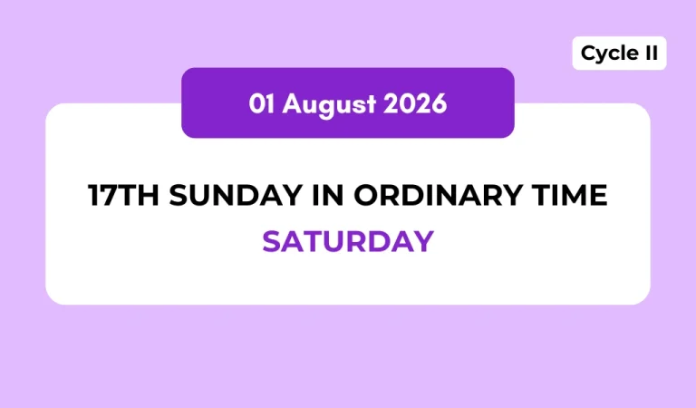 Catholic Mass Readings and Reflection August 01, 2026