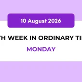 Catholic Mass Readings and Reflection August 10, 2026