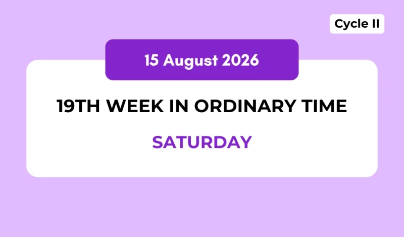 Catholic Mass Readings and Reflection August 15, 2026