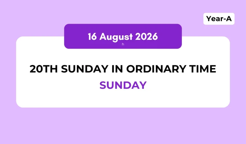Catholic Mass Readings and Reflection August 16, 2026