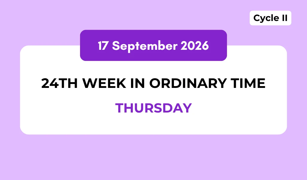 Catholic Mass Readings and Reflection September 17, 2026 1 Catholic Mass Readings and Reflection September 17, 2026