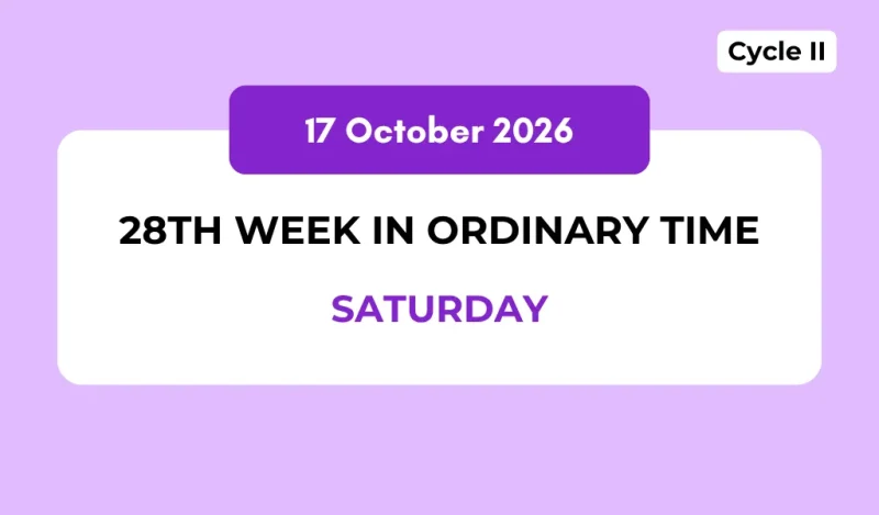 Catholic Mass Readings and Reflection October 17, 2026